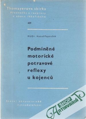 Podmíněné motorické potravové reflexy u kojenců - Papoušek Hanuš
