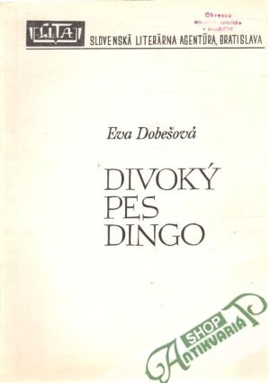 Divoký pes Dingo - Dobešová Eva