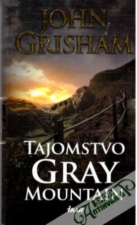 Tajomstvo Gray Mountain - Grisham John