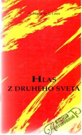 Hlas z druhého sveta - Sr. Marie de la Croix