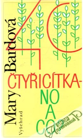 Čtyřicítka - no a co? - Bardová Mary
