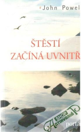 Štěstí začína uvnitř - Powell John