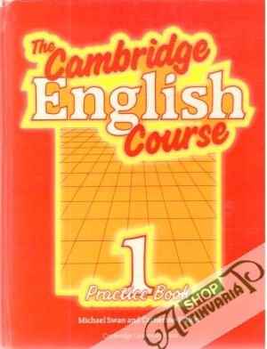 The Cambridge English Course Practice book 1 - Swan Michael, Walter Catherine