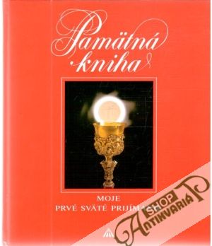 Pamätná kniha - moje prvé sväté prijímanie - Kolektív autorov