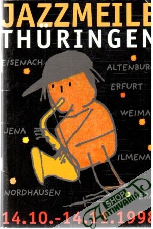 Jazzmelie Thüringen 14.10. - 14.11.1998 - Kolektív autorov