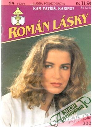 Kam patříš, Karino? - Schneiderová Hanna