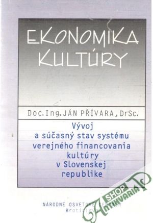Ekonomika kultúry - Přívara Ján