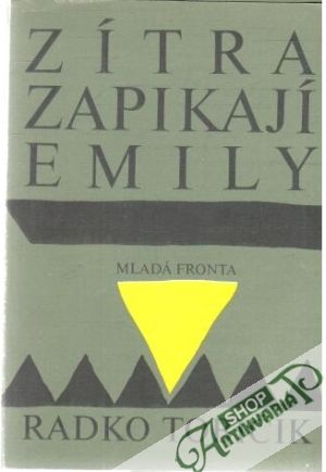 Zítra zapikají Emily - Tobičík Radko