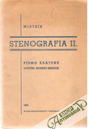 Stenografia II. - Mistrík Jozef