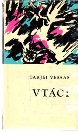 Vtáci - Vesaas Tarjei
