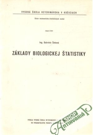 Základy biologickej štatistiky - Šebová Gabriela