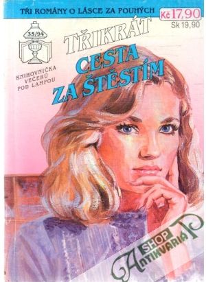 Třikrát cesta za štěstím 35/94 - Kolektív autorov