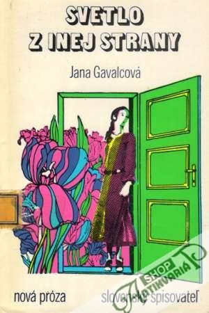 Svetlo z inej strany - Gavalcová Jana