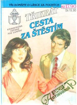 Třikrát cesta za štěstím 33/94 - Kolektív autorov