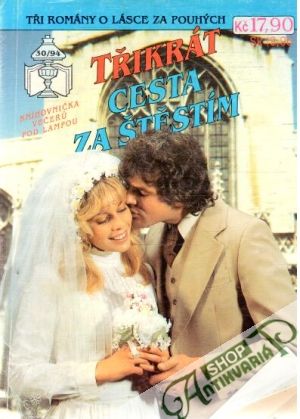 Třikrát cesta za štěstím 30/94 - Kolektív autorov
