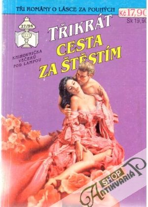 Třikrát cesta za štěstím 27/94 - Kolektív autorov
