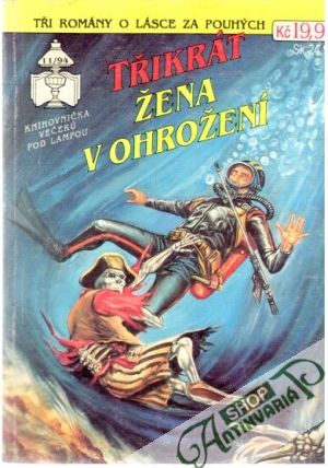 Třikrát žena v ohrožení 11/94 - Kolektív autorov
