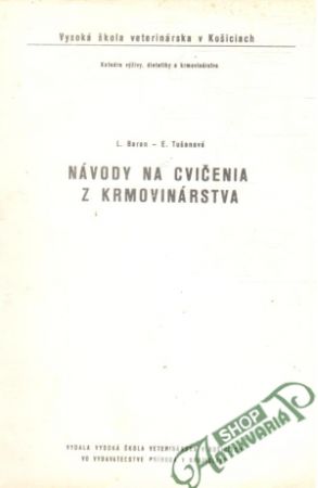 Návody na cvičenia z krmovinárstva - Baran L., Tušanová E.