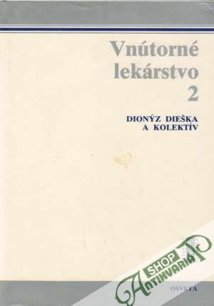Vnútorné lekárstvo 2 - Dieška Dionýz a kolektív