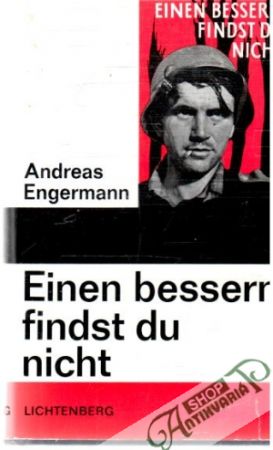 Einen bessern findst du nicht - Engermann Andreas