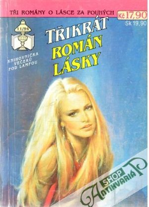 Třikrát román lásky 11/94 - Kolektív autorov