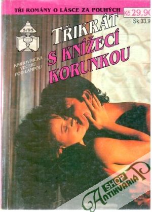 Třikrát s knížecí korunkou 5/95 - Kolektív autorov