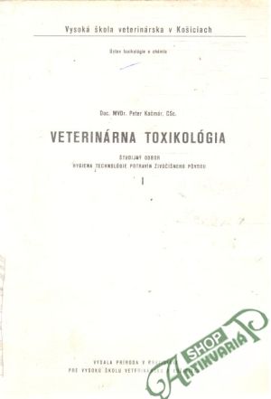 Veterinárna toxikológia - Kačmár Peter