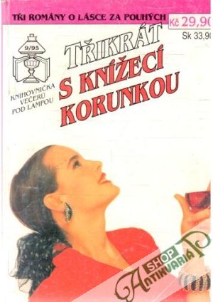 Třikrát s knížecí korunkou 9/95 - Kolektív autorov