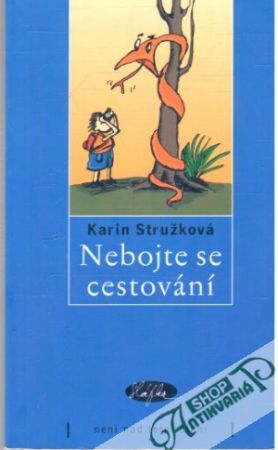 Nebojte se cestování - Stružková Karin