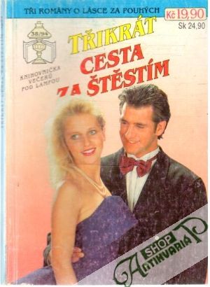 Třikrát cesta za štěstím 38/94 - Kolektív autorov