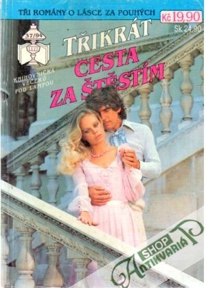 Třikrát cesta za štěstím 37/94 - Kolektív autorov
