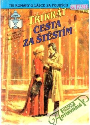 Třikrát cesta za štěstím 3/94 - Kolektív autorov