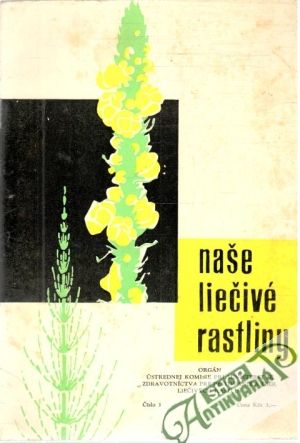 Naše liečivé rastliny 1/1966 - Kolektív autorov