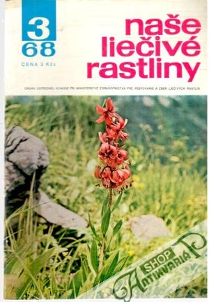 Naše liečivé rastliny 3/1968 - Kolektív autorov