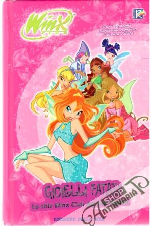 Gioielli Fatati - Lo stile Winx Club nei tuoi bijoux - Kolektív autorov