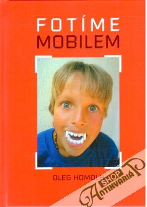 Fotíme mobilem - Homola Oleg