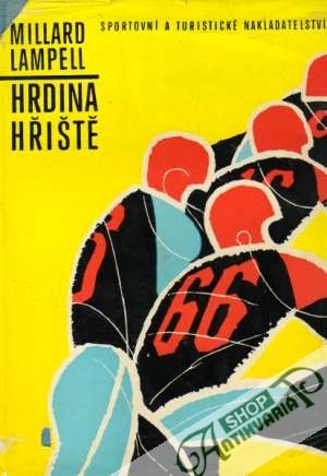 Hrdina hřiště - Lampell Millard