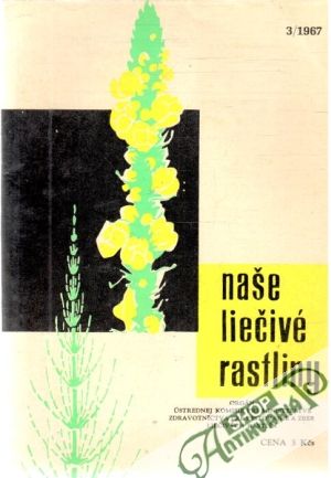 Naše liečivé rastliny 3/1967 - Kolektív autorov