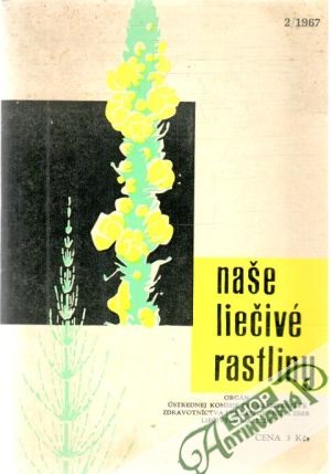 Naše liečivé rastliny 2/1967 - Kolektív autorov