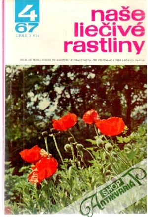 Naše liečivé rastliny 4/1967 - Kolektív autorov