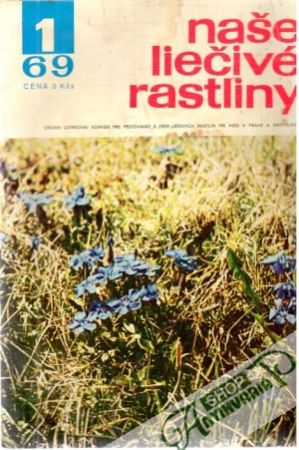 Naše liečivé rastliny 1/1969 - Kolektív autorov