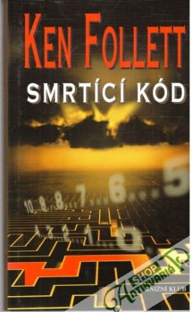 Smrtící kód - Follett Ken