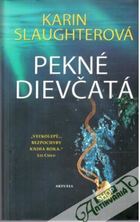 Pekné dievčatá - Slaughterová Karin