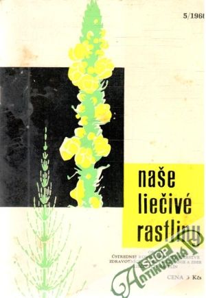 Naše liečivé rastliny 5/1966 - Kolektív autorov