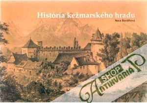História kežmarského hradu - Baráthová Nora