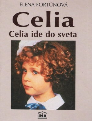 Celia ide do sveta - Fortúnová Elena