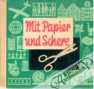 Mit papier und schere - Schönherr Helga und Joachim