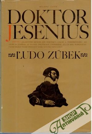 Doktor Jesenius - Zúbek Ľudo