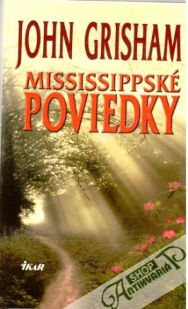 Mississippské poviedky - Grisham John