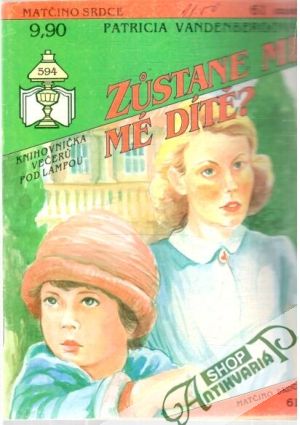 Zůstane mi mé dítě? - Vandenbergová Patricia